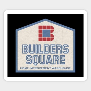 Builders Square Defunct Home Improvement Store Magnet